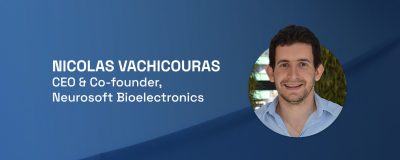Nicolas Vachicouras, CEO & Co-founder, Neurosoft Bioelectronics